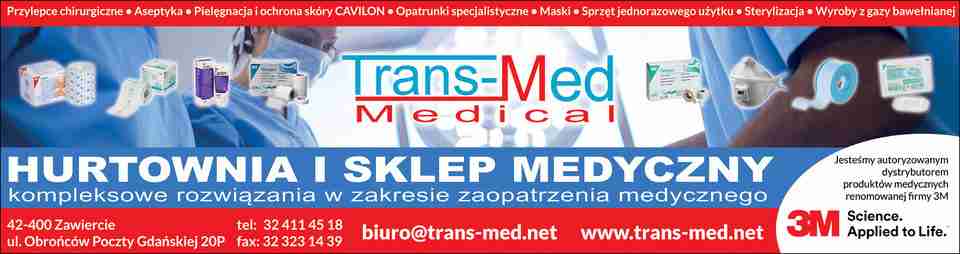 TRANS-MED MEDICAL Sp. z o.o. - zaopatrzenie medyczne ZAWIERCIE zaopatrzenie medyczne ZAWIERCIE